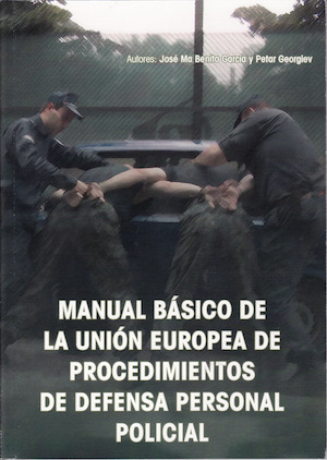 Manual Básico de la Unión Europea de Procedimientos de Defensa Personal Policial